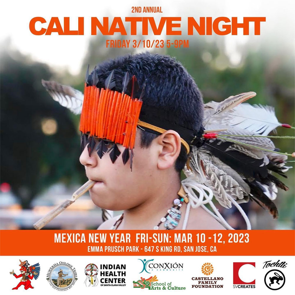 2ND ANNUAL CALI NATIVE NIGHT AT THE 25TH ANNUAL MEXICA NEW YEAR!