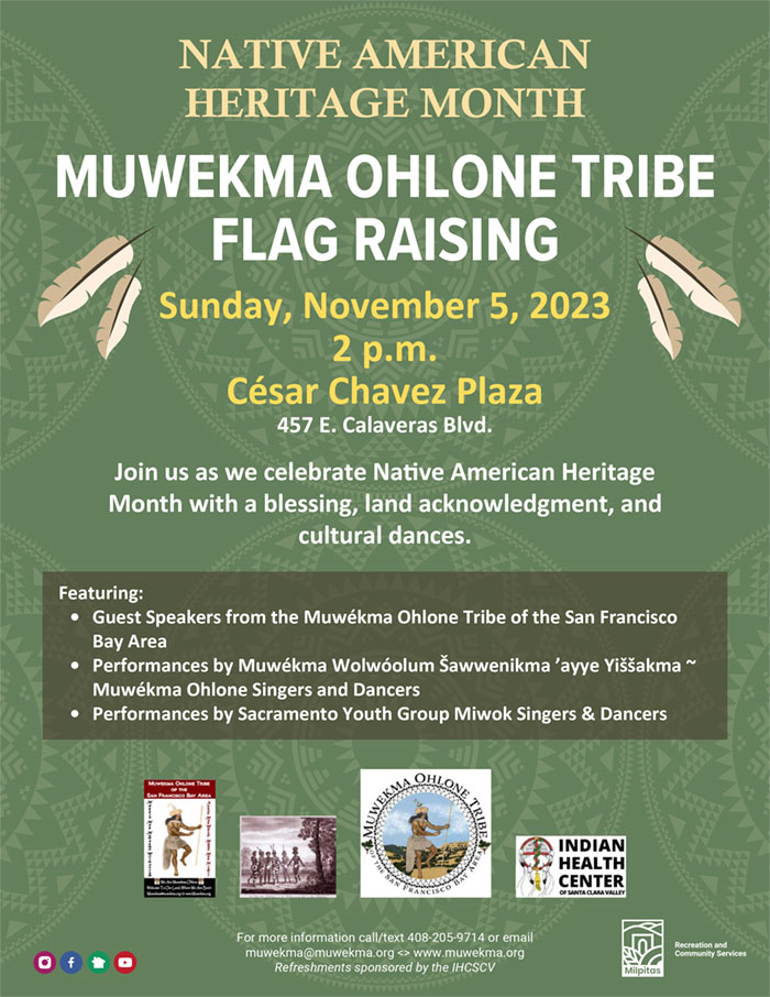 MUWEKMA OHLONE TRIBE
FLAG RAISING