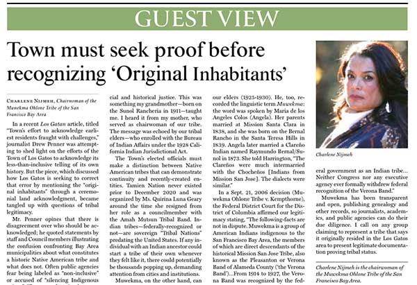 Los Gatos appears willing to allow any individual of Indian descent to claim territory and start demanding respect and compensation